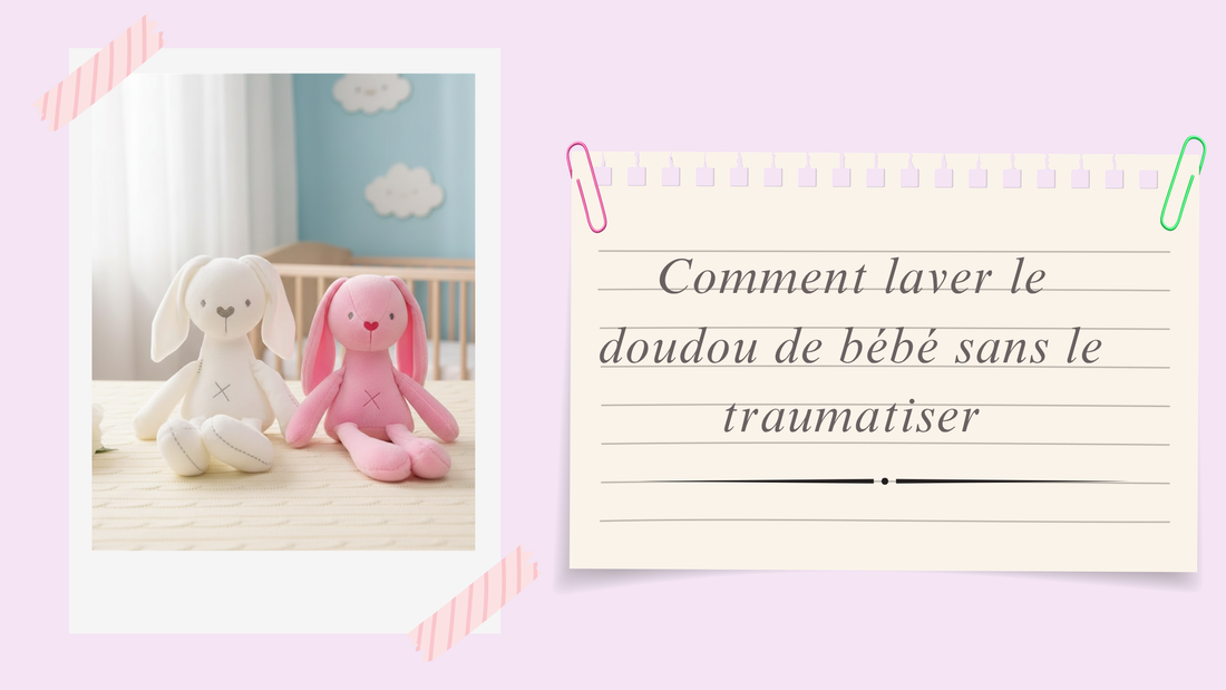 Comment laver le doudou de bébé sans le traumatiser